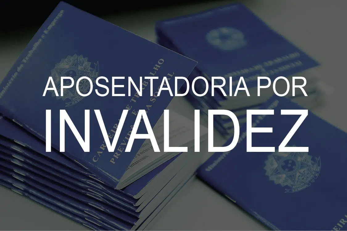 Aposentadoria Invalidez