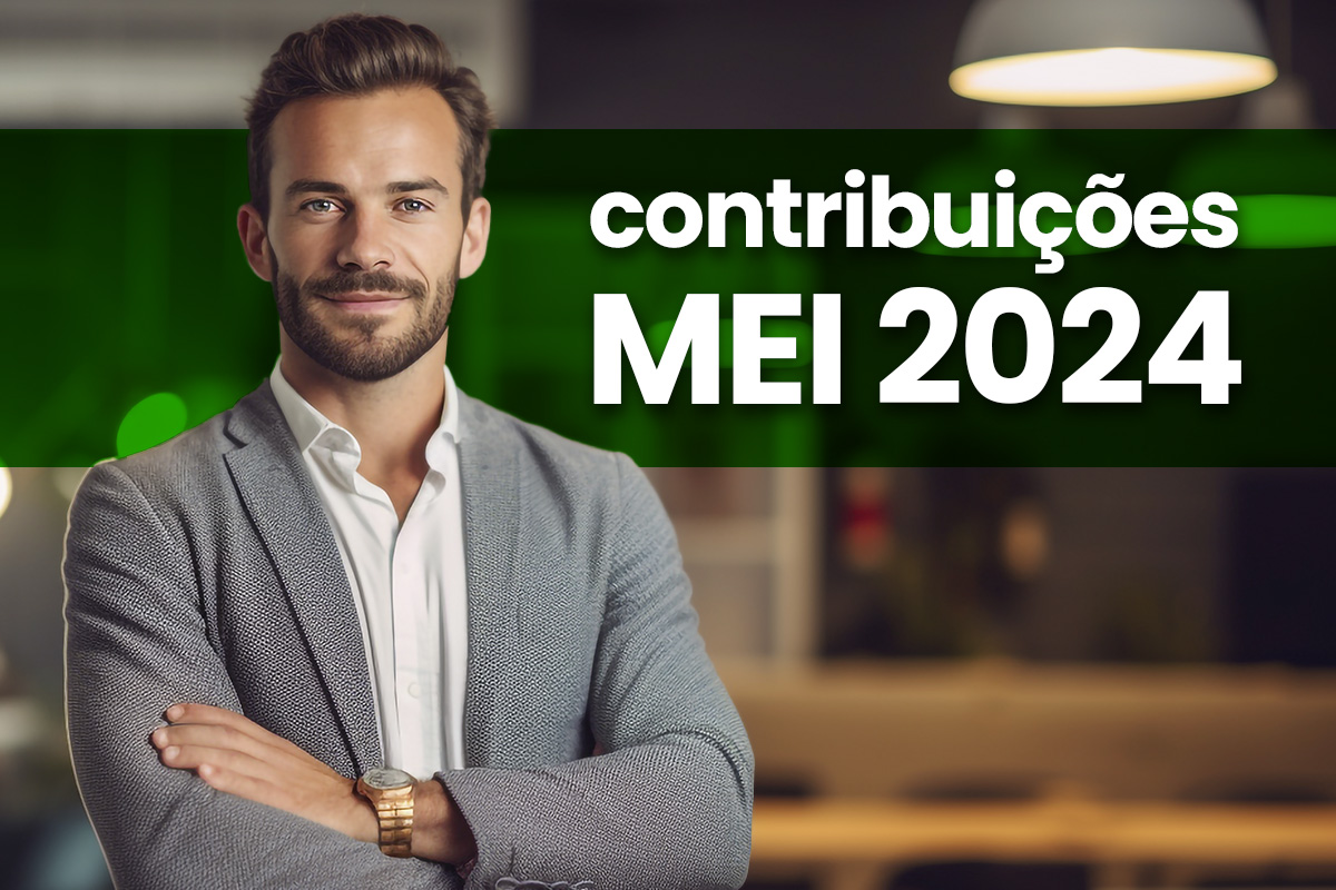 Aten O MEI O Valor Da Sua Contribui O Ser Reajustado Em 2024   Contribuicoes Mei 2024 