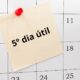 Quando é o 5 dia útil de agosto