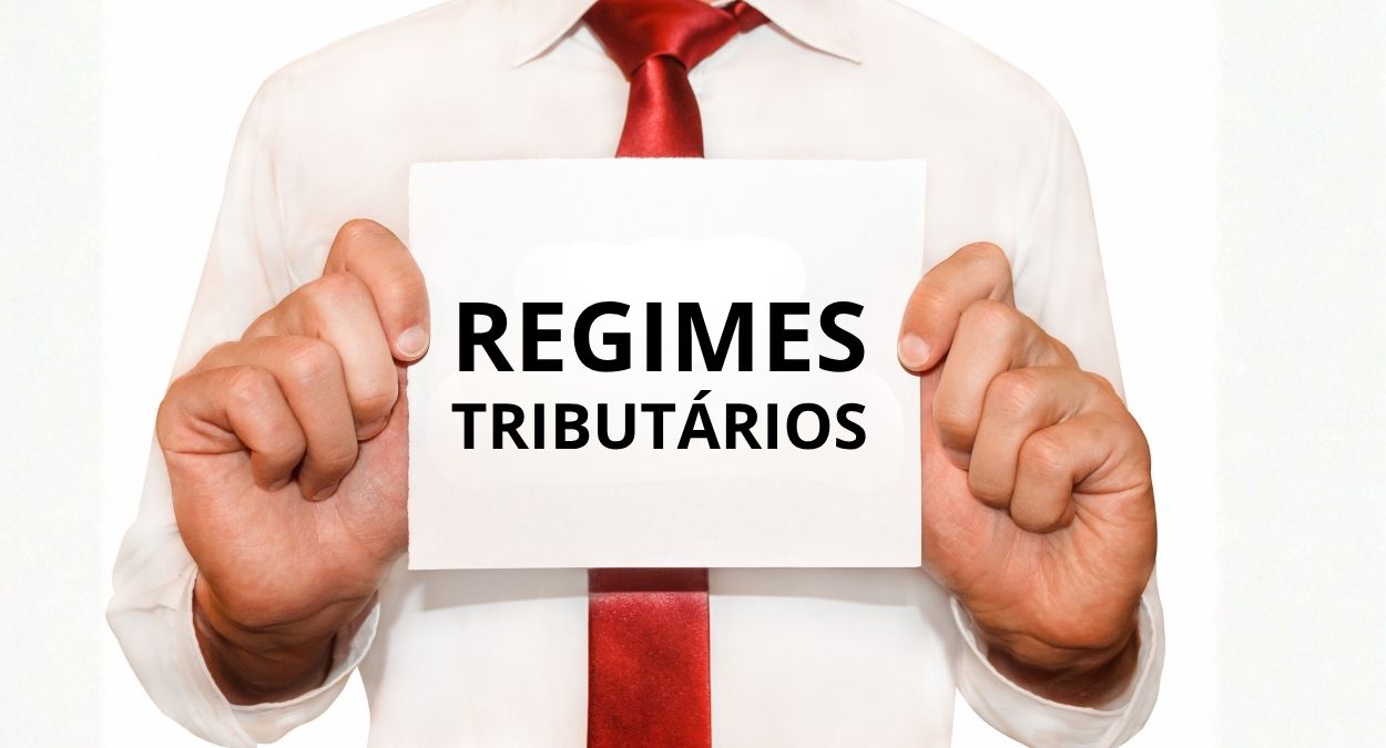 Regimes tributários quais são e o que muda com a Reforma Tributária