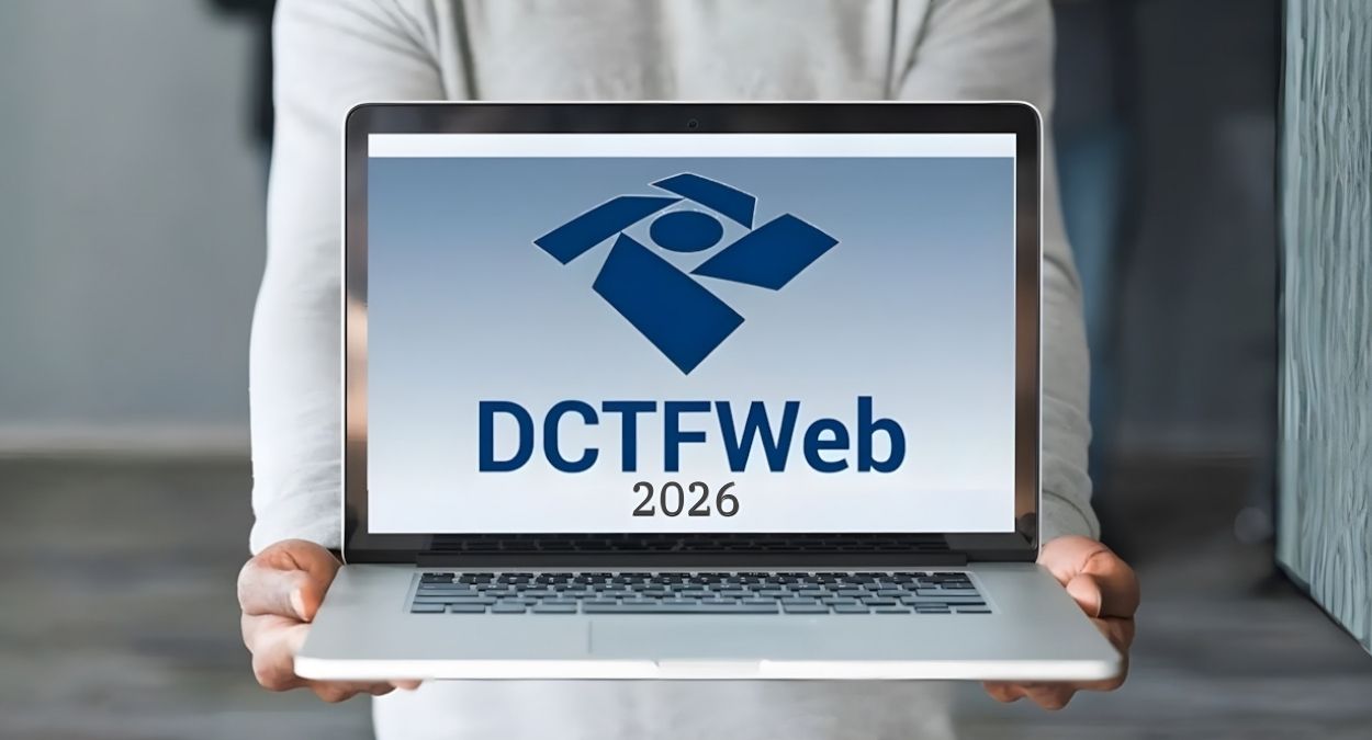 Afinal, quais são os prazos para envio da DCTFWeb 2026